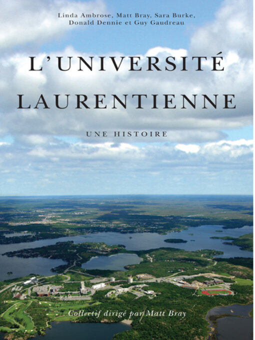 Title details for L' Université Laurentienne by Matt Bray - Available